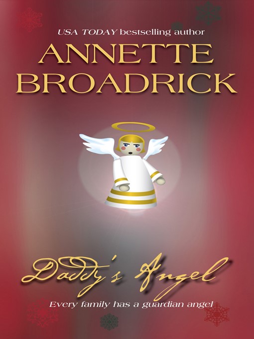 Title details for Daddy's Angel by Annette Broadrick - Wait list